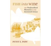 Peter E. Pope Fish Into Wine (Tascabile)