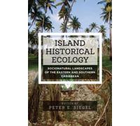 Peter E. Siegel Island Historical Ecology (Copertina rigida)