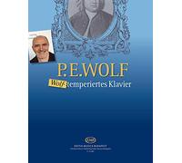 Peter E. Wolf-Wolf-Temperiertes Klavier