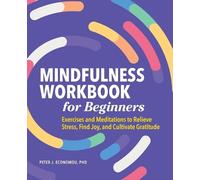 Peter Economou PhD, ABPP Mindfulness Workbook for Beginners (Tascabile)