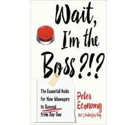Peter Economy Wait, I'm the Boss?? (Tascabile)