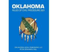 Peter Edwards Esq Oklahoma Legal Publi Oklahoma Rules of Civil Proce (Tascabile)