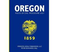 Peter Edwards Esq Oregon Legal Publish Oregon Rules of Civil Procedu (Tascabile)