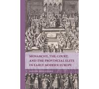 Peter Edwards Monarchy, the Court, and the Provincial Elite i (Copertina rigida)