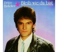Peter Ehrlicher - Bleib Wie Du Bist - AMIGA - 8 56 379