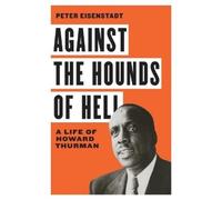 Peter Eisenstadt Against the Hounds of Hell (Copertina rigida)
