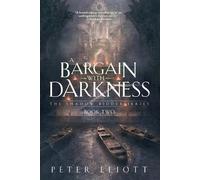 Peter Eliott A Bargain With Darkness (Tascabile) Shadow Bidders
