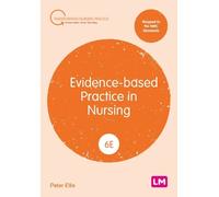 Peter Ellis Evidence-based Practice in Nursing (Tascabile)