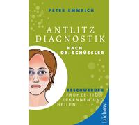 Peter Emmrich M Antlitzdiagnostik nach Dr. Schüssler: Beschwerden fr (Tascabile)
