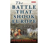 Peter Englund The Battle That Shook Europe (Tascabile)