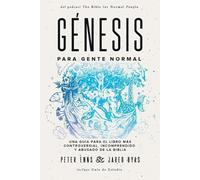 Peter Enns Jared Byas Génesis para Gente Normal (Tascabile)