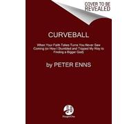 Peter Enns Peter Enns Curveball (Tascabile) (PRESALE 18/03/2027)