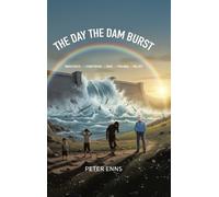 Peter Enns The Day the Dam Burst (Copertina rigida)