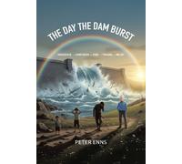 Peter Enns The Day the Dam Burst (Tascabile)
