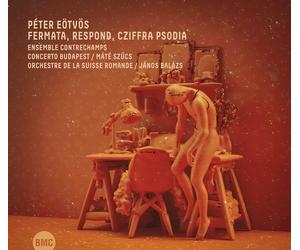 Peter Eotvos Péter Eötvös: Fermata, Respond, Cziffra Psodia (CD) Album