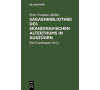Peter Erasmus M Sagaenbibliothek des Skandinavischen Alterthu (Copertina rigida)
