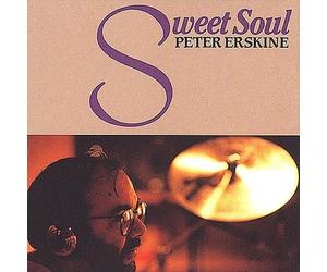 Peter Erskine - Sweet Soul [Import]