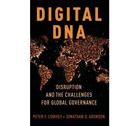 Peter F. Cowhey Jonathan D. Aronson Digital DNA (Copertina rigida)
