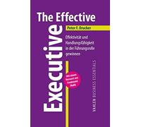 Peter F. Drucke The Effective Executive: Effektivität und Handlungs (Audiobook)