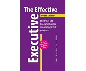 Peter F. Drucke The Effective Executive: Effektivität und Handlungs (Audiobook)
