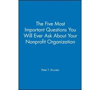 Peter F. Drucke The Five Most Important Questions You Will Ever Ask (Tascabile)