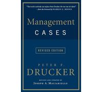 Peter F. Drucker Management Cases, Revised Edition (Tascabile)