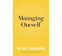 Peter F. Drucker Managing Oneself (Copertina rigida)