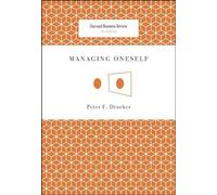 Peter F. Drucker Managing Oneself (Tascabile) Harvard Business Review Classics