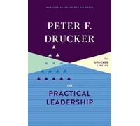 Peter F. Drucker Peter F. Drucker on Practical Leadership (Copertina rigida)