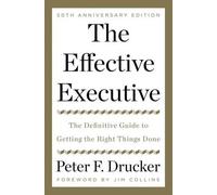 Peter F Drucker The Effective Executive (Copertina rigida)