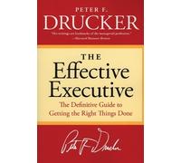 Peter F Drucker The Effective Executive (Tascabile)