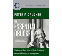 Peter F Drucker The Essential Drucker (Tascabile) Collins Business Essentials