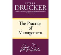 Peter F Drucker The Practice of Management (Tascabile)