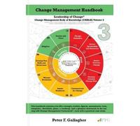 Peter F Gallagher Change Management Handbook (Tascabile)