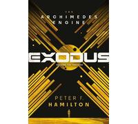 Peter F. Hamilton Exodus: The Archimedes Engine (Tascabile)