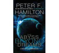 Peter F. Hamilton The Abyss Beyond Dreams (Tascabile)