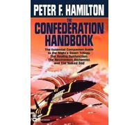 Peter F Hamilton The Confederation Handbook (Tascabile)