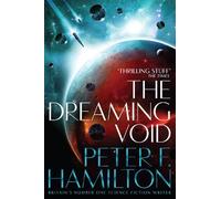 Peter F. Hamilton The Dreaming Void (Tascabile) Void Trilogy