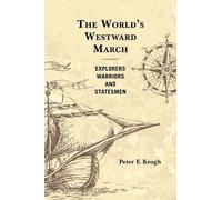 Peter F. Krogh The World's Westward March (Tascabile)