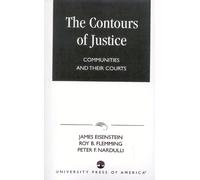 Peter F. Mardulli Roy B. Flemming James Eisenst The Contours of Just (Tascabile)