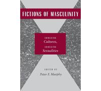 Peter F. Murphy Fictions of Masculinity (Copertina rigida)