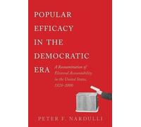 Peter F. Nardulli Popular Efficacy in the Democratic Era (Tascabile)