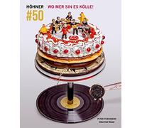 Peter Feierabend Kölne HÖHNER #50: WO MER SIN ES KÖLLE: Wo m (Copertina rigida)