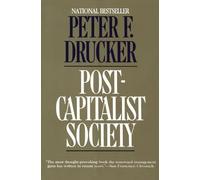 Peter Ferdinand Drucker Post-Capitalist Society (Tascabile)