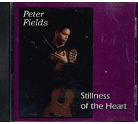 Peter Fields - Stillness of the Heart
