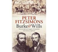 Peter FitzSimons Burke and Wills (Tascabile)