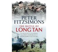 Peter FitzSimons The Battle of Long Tan (Tascabile)