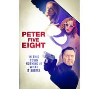 Peter Five Eight [DVD]