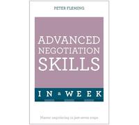 Peter Fleming Advanced Negotiation Skills In A Week (Tascabile)