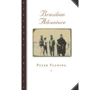 Peter Fleming Brazilian Adventure (Tascabile)